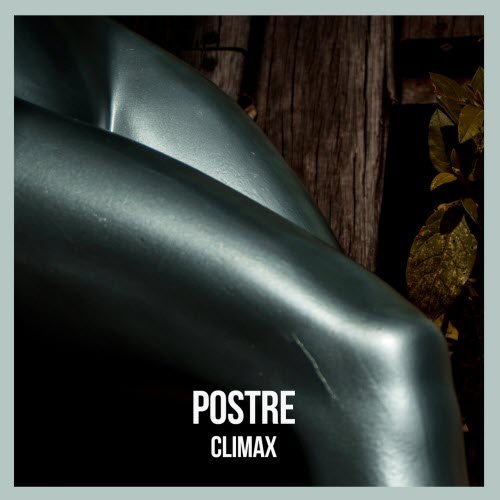 Postre - Climax (2021) [Single]