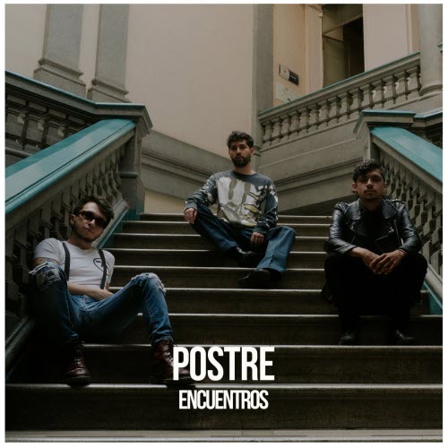 Postre - Encuentros (2024) [EP]