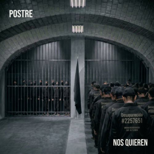 Postre - Nos Quieren (2026) [Single]