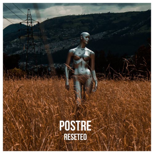 Postre - Reseteo (2021) [Single]