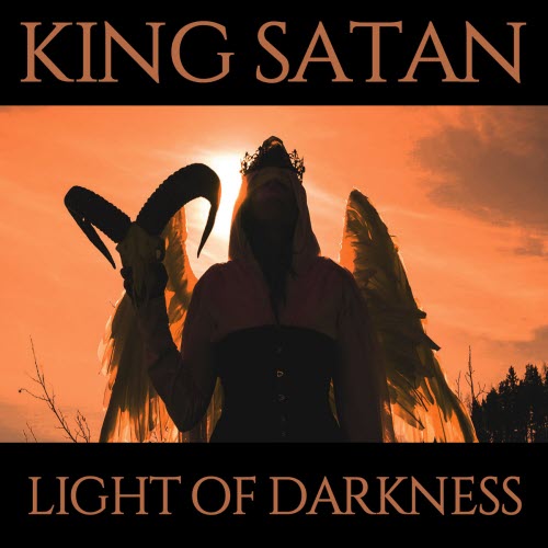 King Satan - Light Of Darkness (2026) [Single]