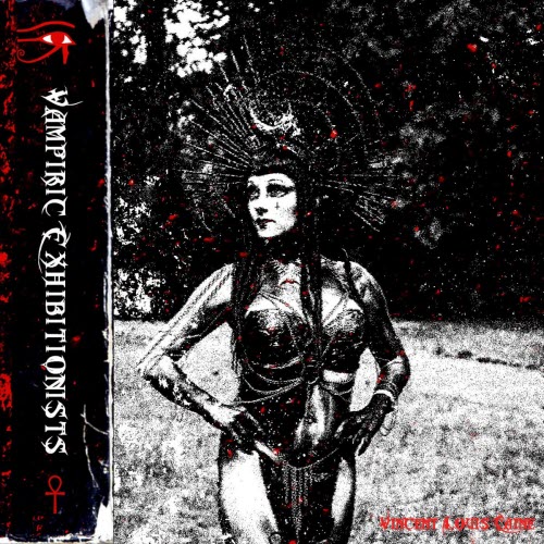 Vincent Louis Caine - Vampiric Exhibitionists (2026)