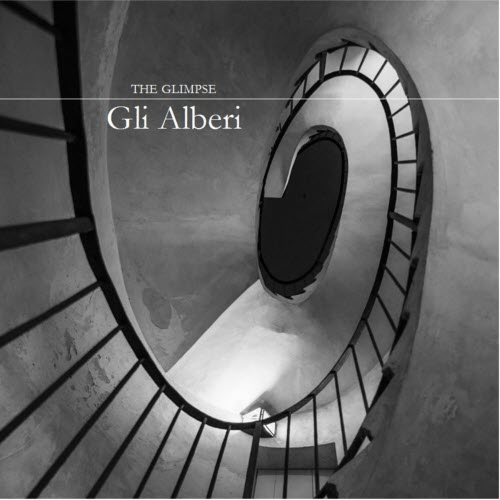 Gli Alberi - The Glimpse (2017)