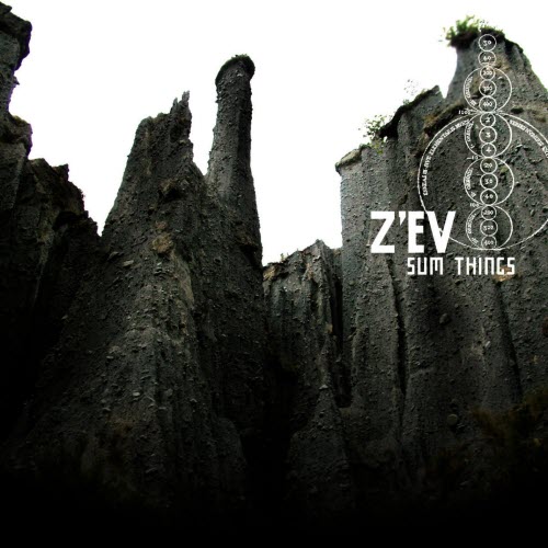 Z'ev - Sum Things (2009)