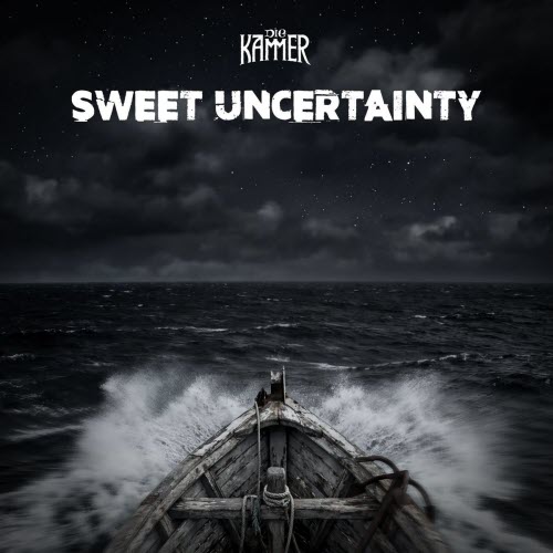 Die Kammer - Sweet Uncertainty (2026) [Single]