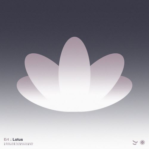 ERT - Lotus (2026) [EP]