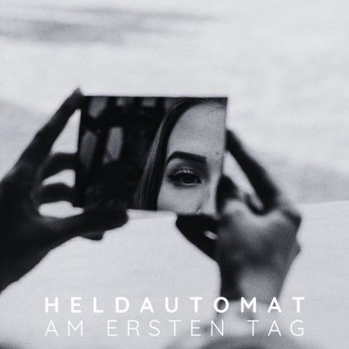 Heldautomat - Am Ersten Tag (2026) [Single]