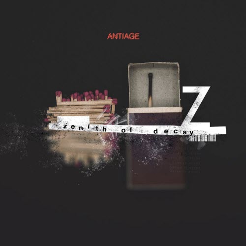 ANTIAGE - Zenith Of Decay (2026) [Single]