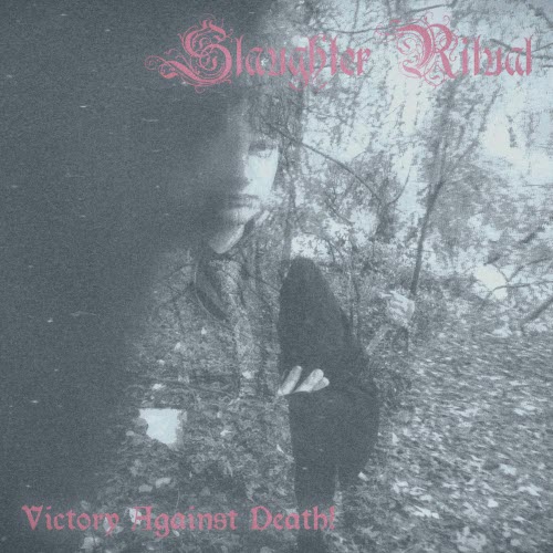 Slaughter Ritual - Victory Against Death (2026) [Single]