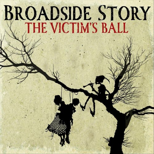 The Victim's Ball - Broadside Story (2026) [Single]