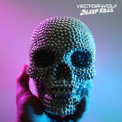 Vectorwolf - Sleep Kills (2020) [EP]