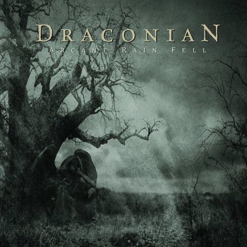 Draconian - Arcane Rain Fell (2005)