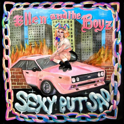 Ellen And The Boyz - Sexy But Sad (2026)