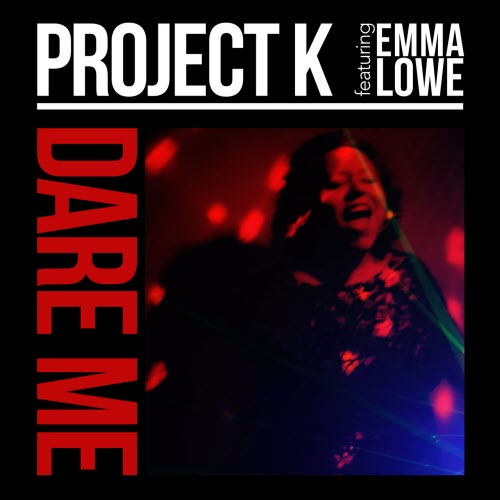 Project K - Dare Me (2026) [EP]