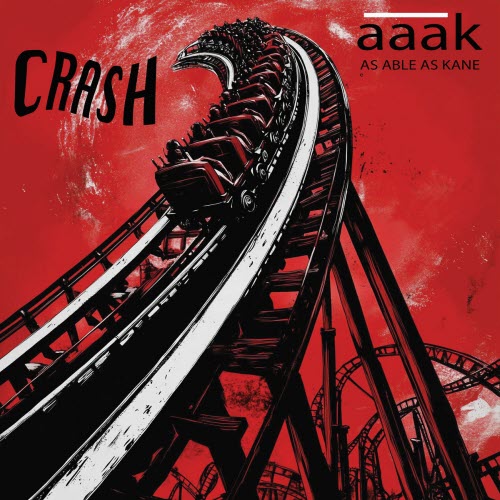 As Able As Kane - Crash (2026) [Single]
