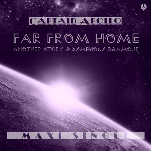 Captain Apollo - Far From Home (2019) [EP]