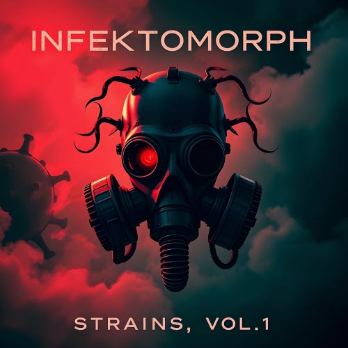 Infektomorph - Strains Vol. 1 (2026)