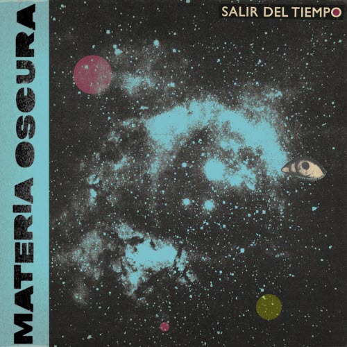 Materia Oscura - Salir Del Tiempo (2026) [EP]