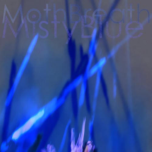 MothBreath - Misty Blue (2025) [Single]