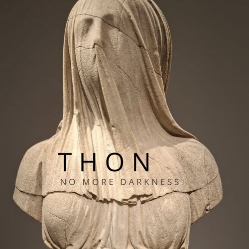 Thon - No More Darkness (2026) [EP]