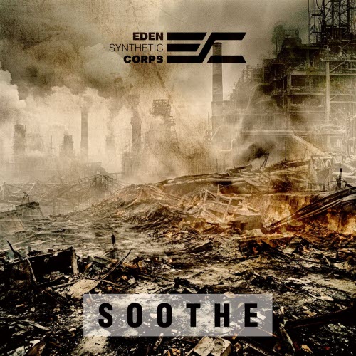 Eden Synthetic Corps - Soothe (Rework 2026) (2026) [Single]