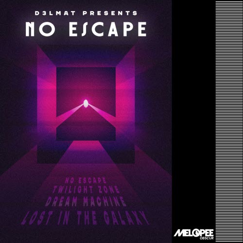 D3LMAT - No Escape (2026) [EP]