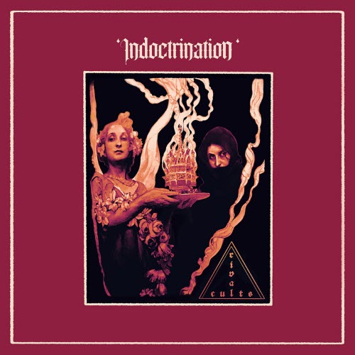 Rival Cults - Indoctrination (2023)