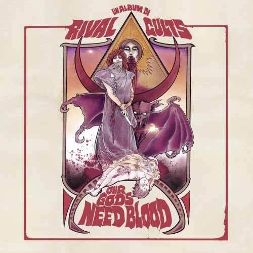 Rival Cults - Our Gods Need Blood (2026)