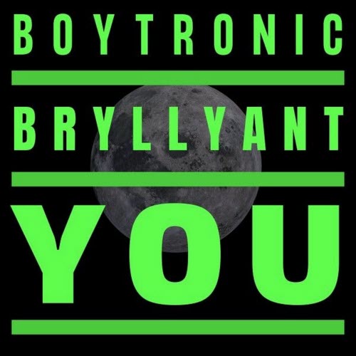 Boytronic - Bryllyant (2026) [Single Reissue]