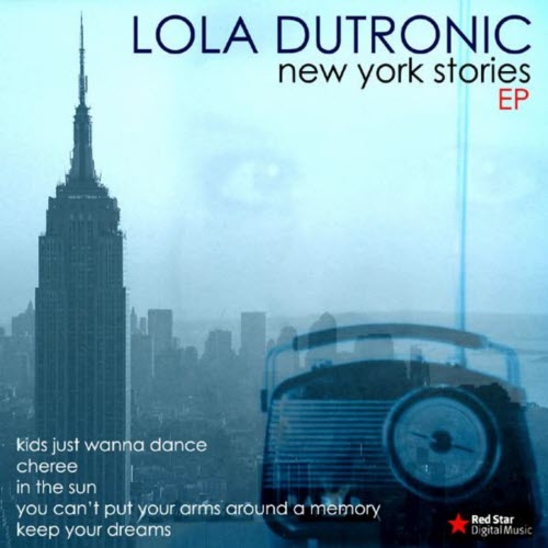Lola Dutronic - New York Stories (2011) [EP]