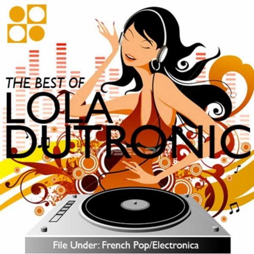 Lola Dutronic - The Best Of (2009)