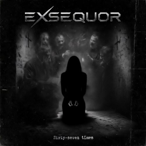 Exsequor - Sixty-Seven Times (2026) [EP]