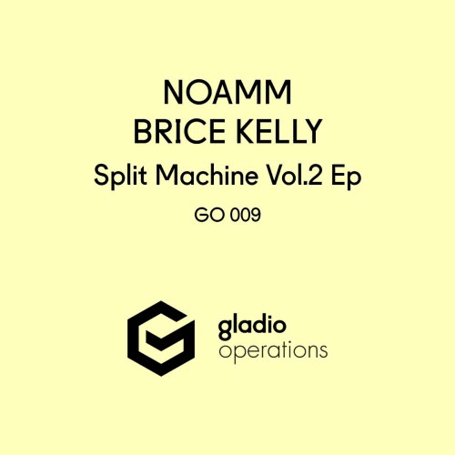 Noamm & Brice Kelly - Split Machine Vol. 2 (2026) [EP]