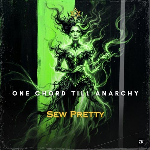 One Chord Till Anarchy - Sew Pretty (2026) [Single]
