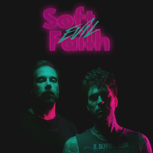 Soft Faith - Evil (2023) [Single]