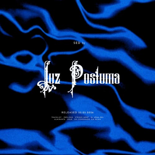 Luz Postuma - Sed (2026) [EP]