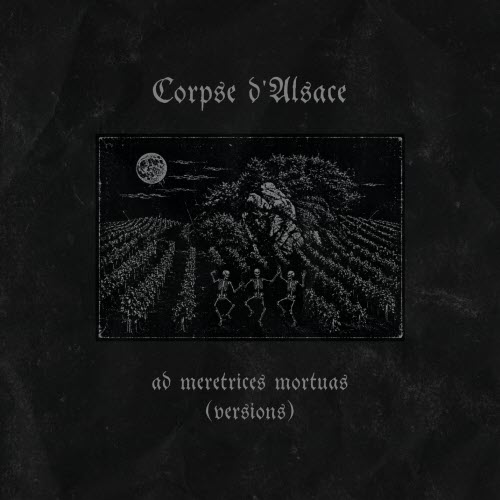 Corpse d'Alsace - Ad Meretrices Mortuas (Versions) (2026) [EP]