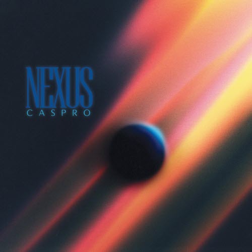 Caspro - Nexus (2026) [EP]