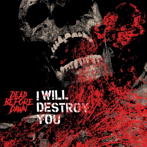 I Will Destroy You - Dead Before Dawn (2026) [EP]