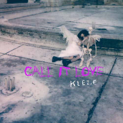 Klez.e - Call It Love (2026) [Single]