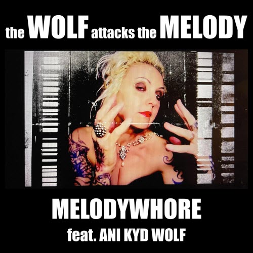 Melodywhore - The Wolf Attacks The Melody (2026) [EP]