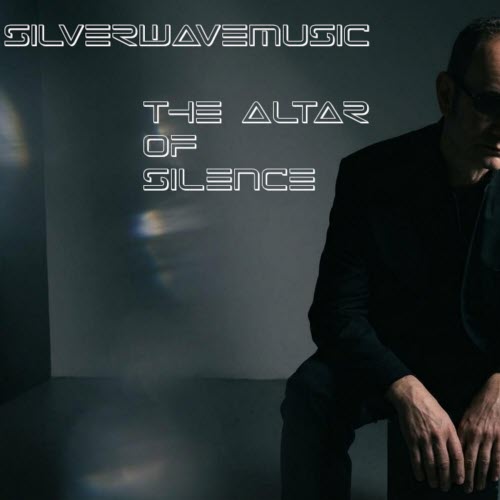 Silverwavemusic - The Altar Of Silence (2026) [Single]
