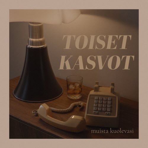Toiset Kasvot - Muista Kuolevasi (2026) [EP]