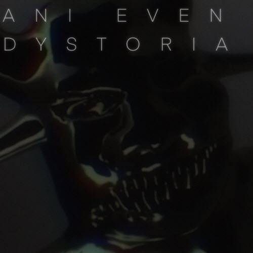 Ani Even - Dystoria (2024) [EP]