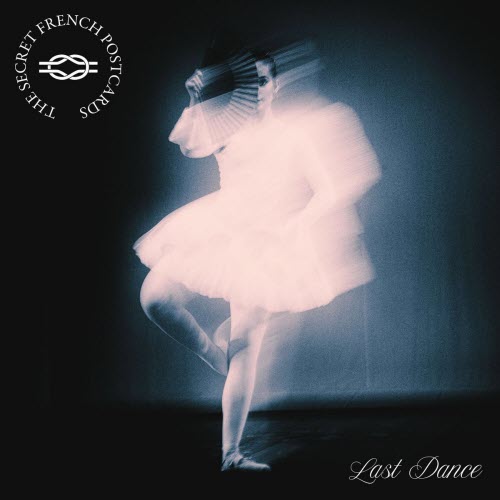 The Secret French Postcards - Last Dance (2026) [Single]