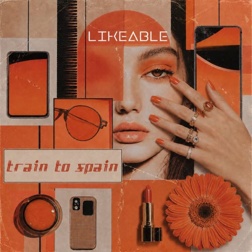 Train To Spain - Likeable (2026) [Single]