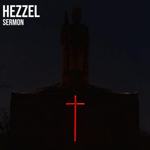 Hezzel - Sermon (2026) [Single]