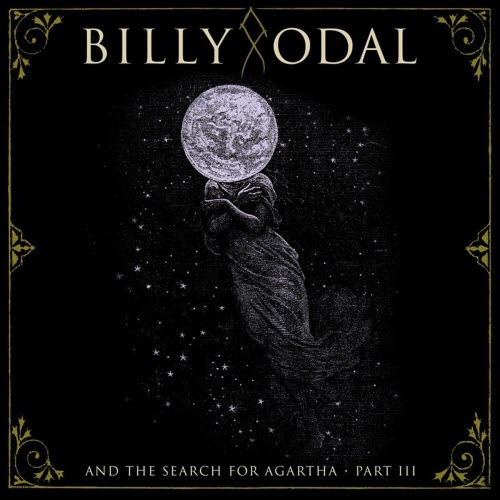 Billy ᛟ Odal - And The Search For Agartha Pt. III (2026)