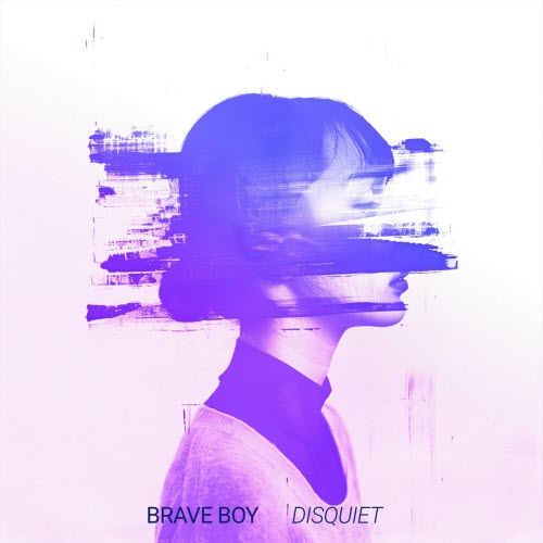 Brave Boy - Disquiet (2024) [Single]