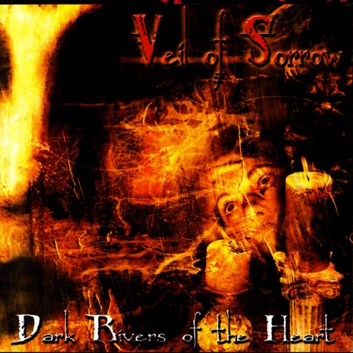 Veil Of Sorrow - Dark Rivers Of The Heart (2001)